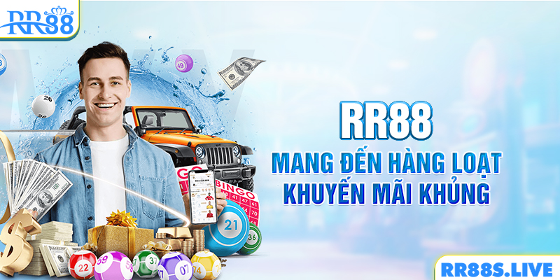 RR88 mang đến hàng loạt khuyến mãi khủng